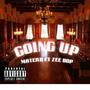 GOING UP (feat. Zeebop) [Explicit]