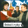 Dzieci i ryby (Les fils de pub) [Soundtrack from the Motion Picture of Jacka Bromskiego]