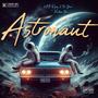 Astronaut (feat. Fastlane Tboii & Tax Grocsix) [Explicit]