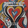 Maldito Corazon (Remastered)