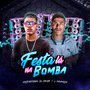 Festa La na Bomba (Explicit)