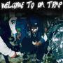 Welcome To Da Trap (Explicit)