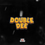 Double Dee (Explicit)