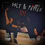 Salt & Papper 101 (Explicit)