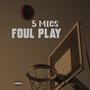 Foul Play (Explicit)