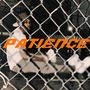 Patience (Explicit)