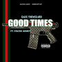 Good Times (Explicit)