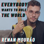 Everybody Wants to Rule the World (Cover)