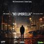 No Umbrella (Explicit)