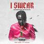 I Swear!!! (Explicit)