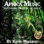 Africa Music - Discovering The Music Of Africa