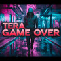 Tera Game Over