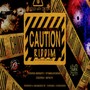 CAUTION RIDDIM (Explicit)