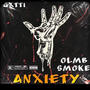 Anxiety (feat. GXTTI) [Explicit]