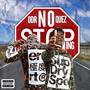 NO STOPPING (Explicit)