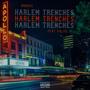 Harlem Trenches (feat. Mike Polite) [Explicit]