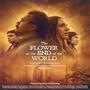 The Flower at the End of the World Theme (Original Motion Picture Soundtrack) (feat. Marco Pescosolido, Vitaliy Tkachuk, André Vasconcellos, Nuno Fernandes & Luiz Tornaghi)