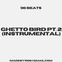 Ghetto Bird, Pt. 2