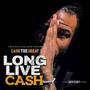 Long Live Cash (Explicit)