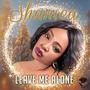 Leave Me Alone (Explicit)