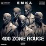 400 Zone Rouge (Explicit)