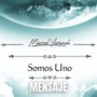 Somos Uno - Mensaje