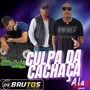 Culpa da Cachaça Remix ( KIT ILUSÃO ) [Explicit]