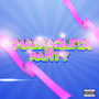 CHAMAQUITA DE PARTY (Explicit)