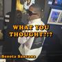 What You Thought? (WYT) [Explicit]