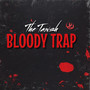 Bloody Trap
