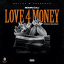 Love 4 Money (Explicit)