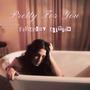 Pretty For You (Foreplay Edition) [Explicit]