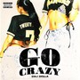 Go Crazy (Explicit)