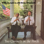 Two Clarinets on the Porch