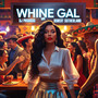Whine Gal