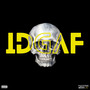 Idgaf (Explicit)