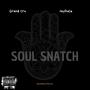 Soul Snatch (feat. Grand Cru & JayDuce) [Explicit]