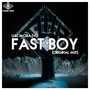 Fast Boy (Original Mix)