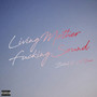 living mother ******* sound (feat. Vce Nava) [Explicit]