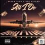 All I Do (feat. Reo Wilson) [Explicit]