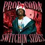 SWITCHIN' SIDES (Explicit)