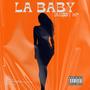 LA BABY (Explicit)