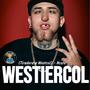 Westiercol (tiradera a Westcol) [Explicit]