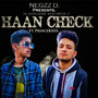 Haan Check (feat. Princekaya) [Explicit]