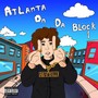 Atlanta on Da Block 1 (Explicit)