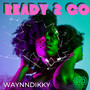 Ready 2 Go (Explicit)