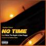 No Time (Explicit)