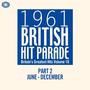 1961 British Hit Parade: Part 2