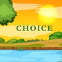 Choice