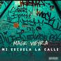 Mi Escuela la Calle (Explicit)